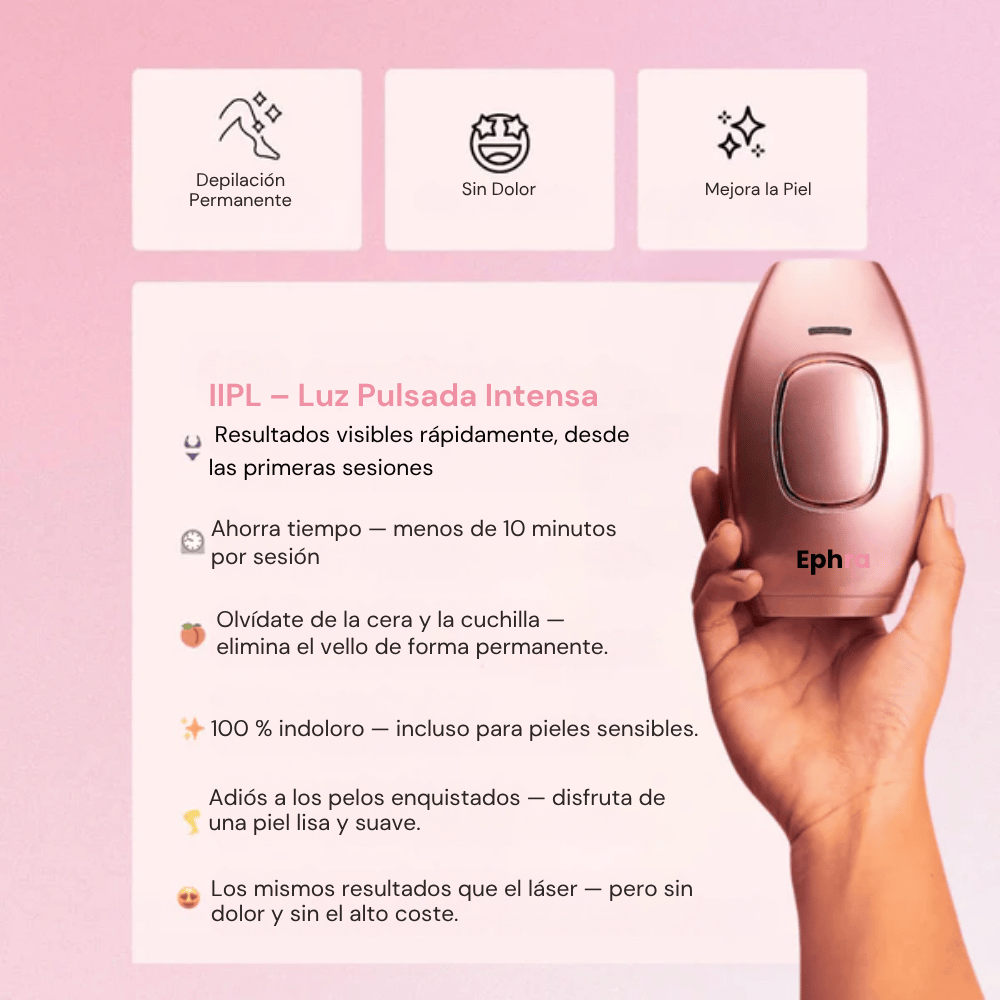 Ephra Cosmetics • Depiladora IPL de Luz Pulsada